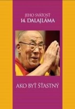 Ako byť šťastný
