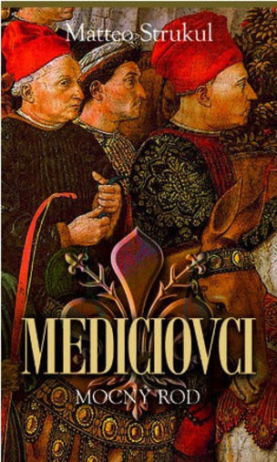 Mediciovci Mocný rod