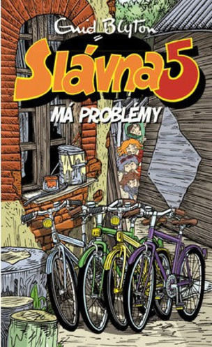 Slávna 5 má problémy
