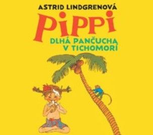 Audiokniha Pippi Dlhá pančucha v Tichomorí