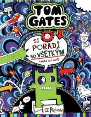 Tom Gates 15: si poradí so všetkým (alebo ani nie)