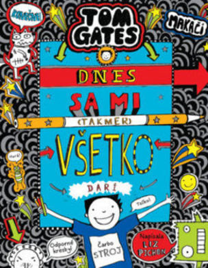 Tom Gates 14 : Dnes sa mi (takmer) všetko darí