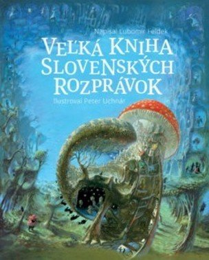 Veľká kniha slovenských rozprávok