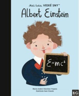 Malí ľudia, veľké sny - Albert Einstein