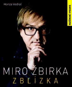 Miro Žbirka: Zblízka