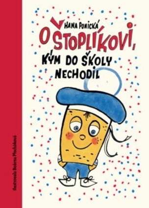 O štoplíkovi kým do školy nechodil