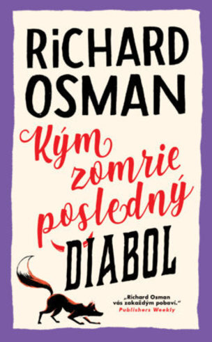 Kým zomrie posledný diabol