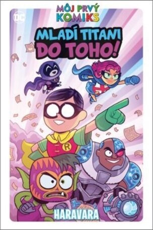 Mladí Titani do toho! Haravara
