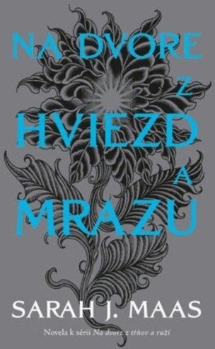 Na dvore z hviezd a mrazu (novela k sérii Na dvor)