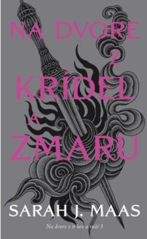 Na dvore z krídel a zmaru (Na dvore z tŕňov a ruží 3)