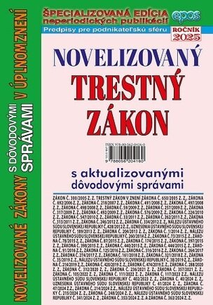 Novelizovaný Trestný zákon s aktualizovanými dôvodovými správami v úplnom znení (NZ 1/2025)