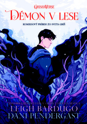 Démon v lese (Komiksový príbeh zo sveta gríš)