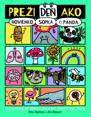 Preži deň ako hovienko, sopka či panda