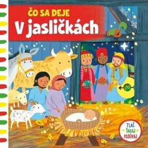 Čo sa deje v jasličkách