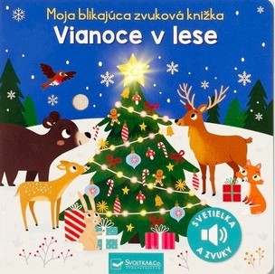 Vianoce v lese - Moja blikajúca zvuková knižka