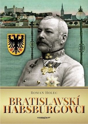 Bratislavskí Habsburgovci