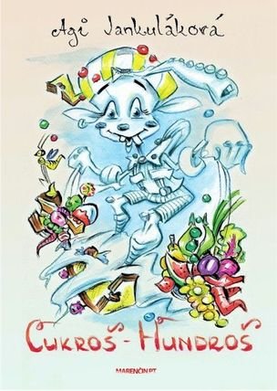 Cukroš a hundroš