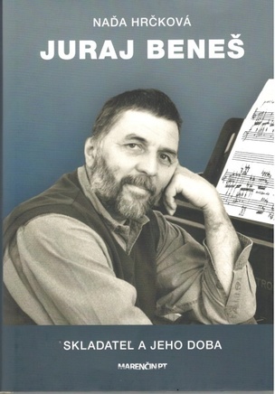 Juraj Beneš skladateľ a jeho doba