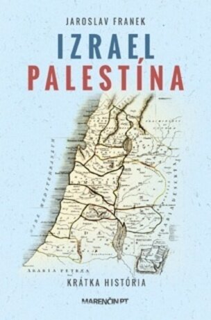 Izrael Palestína – krátka história