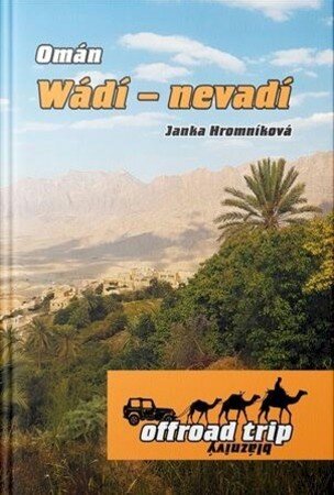 Omán Wádí - nevadí