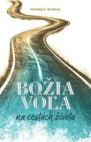 Božia vôľa na cestách života