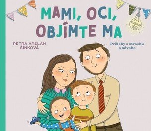 Mami, oci, objímte ma