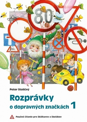 Rozprávky o dopravných značkách 1