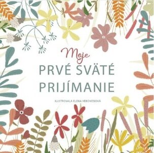 Moje prvé sväté prijímanie