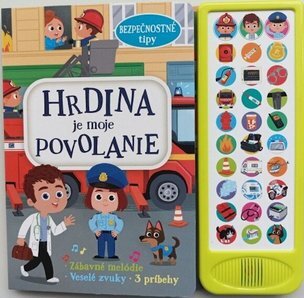 Hrdina je moje povolanie