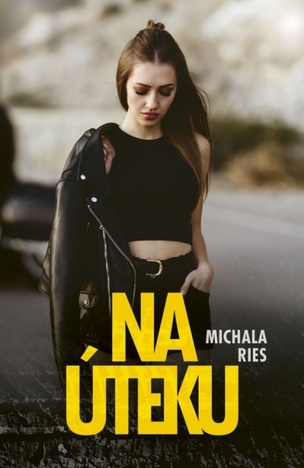 Na úteku (Michala Ries