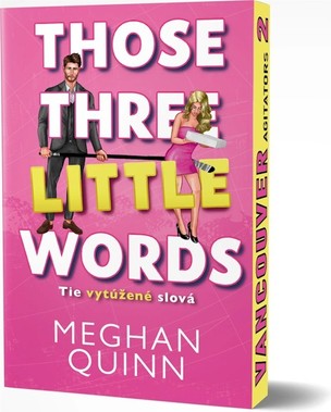 Tie vytúžené slová