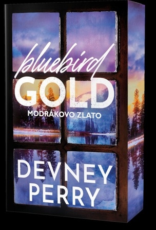 BLUEBIRD GOLD – Modrákovo zlato (Perry Devney