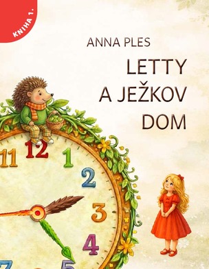 Letty a ježkov dom (Anna Ples