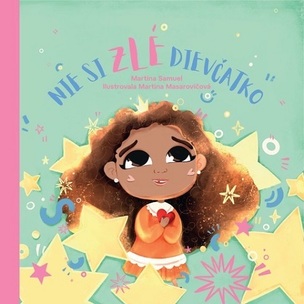 Nie si zlé dievčatko