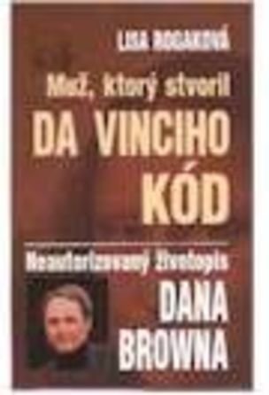 Muž ktorý stvoril Da Vinciho kód