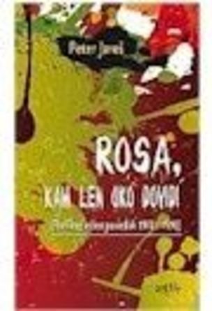 Rosa kam len oko dovidí