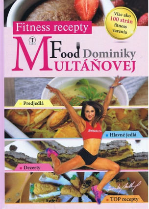 MultiFood Fitness recepty Dominiky Multáňovej