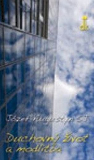 Duchovný život a modlitba