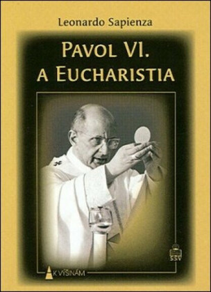 Pavol VI. a eucharistia