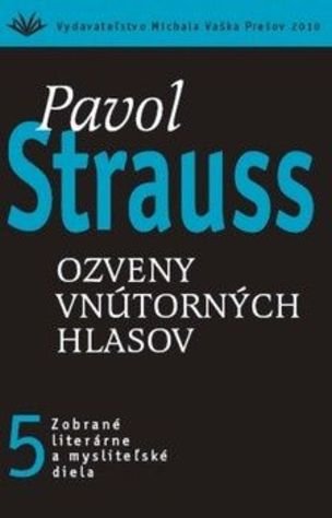 Pavol Strauss 5 Ozveny vnútorných hlasov
