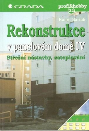 Rekonstrukce v panelovém domě 4 Střešní nástavby..