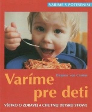 Varíme pre deti - edícia Varíme s potešením