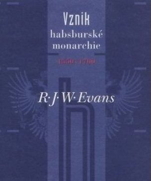 Vznik habsburské monarchie 1550–1700