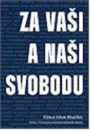 Za vaši i naši svobodu