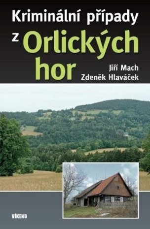 Kriminální případy z Orlických hor
