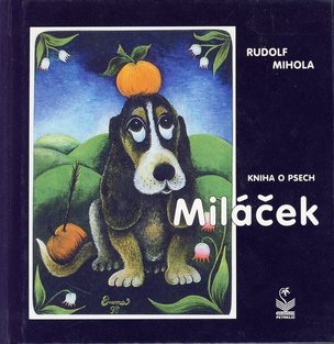 Miláček - kniha o psech
