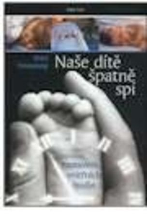 Naše dítě špatně spí