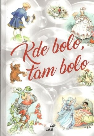 Kde bolo, tam bolo