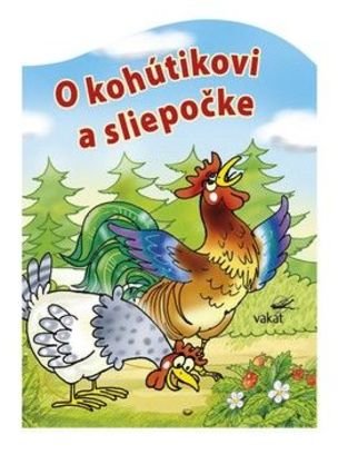 O kohútikovi a sliepočke