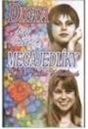 Dieta pro vášnivé megajedlíky